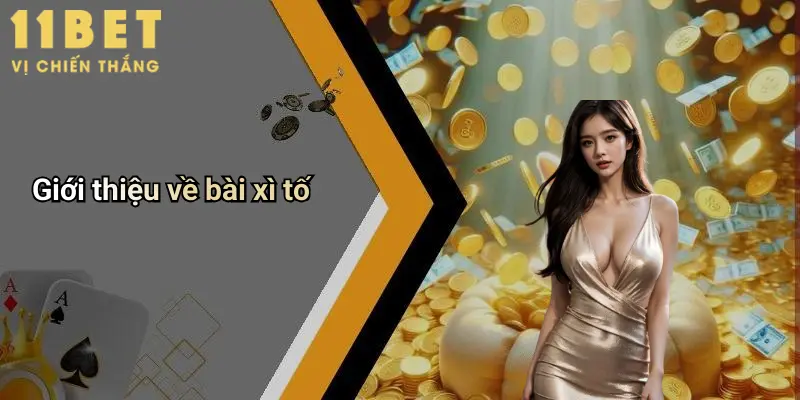 Giới thiệu về bài xì tố