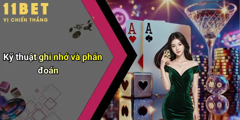 Kỹ thuật ghi nhớ và phán đoán